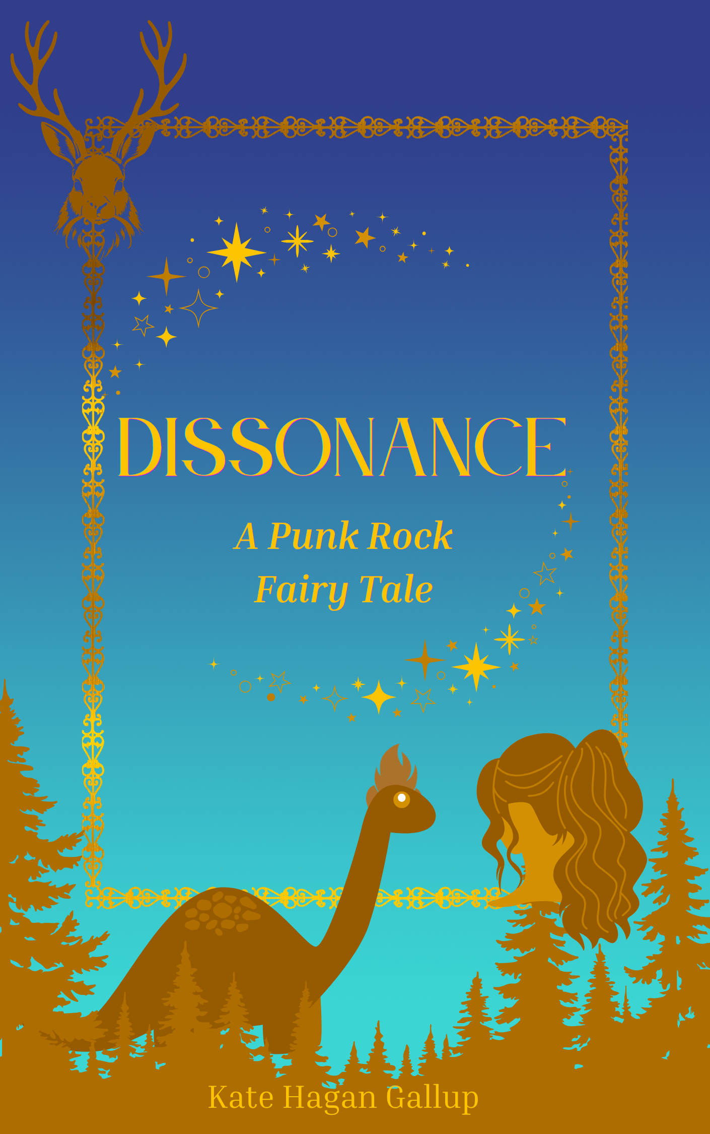 Book cover titled 'Dissonance: A Punk Rock Fairy Tale' by Kate Hagan Gallup. Features an illustrated scene with a girl and a giraffe, surrounded by trees, stars, and a blue sky.