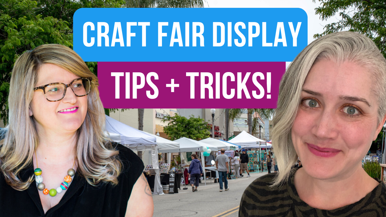 How To Make Your Craft Show Display Look Great! (Visual Merchandising Tips &amp; Tricks)