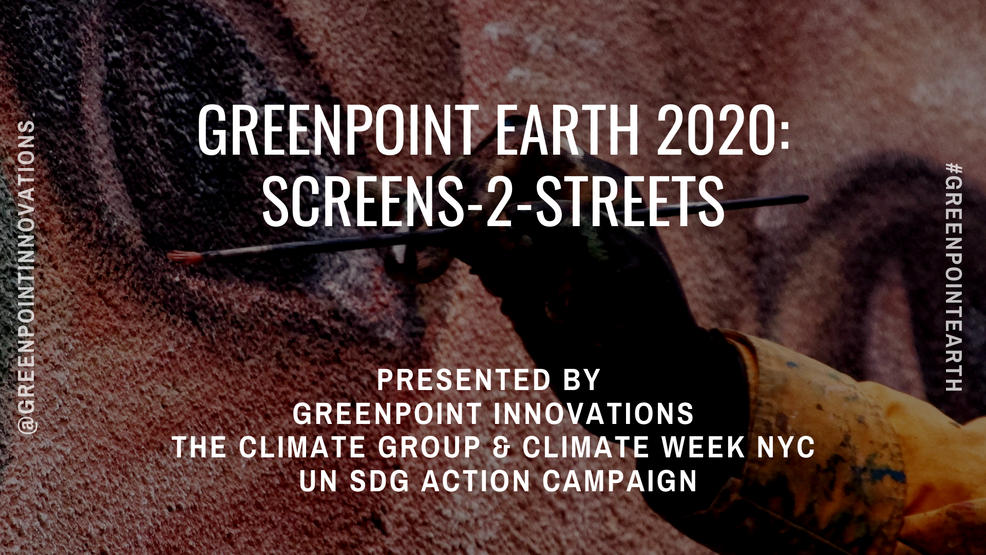 GreenPoint EARTH 2020: Screens2Streets