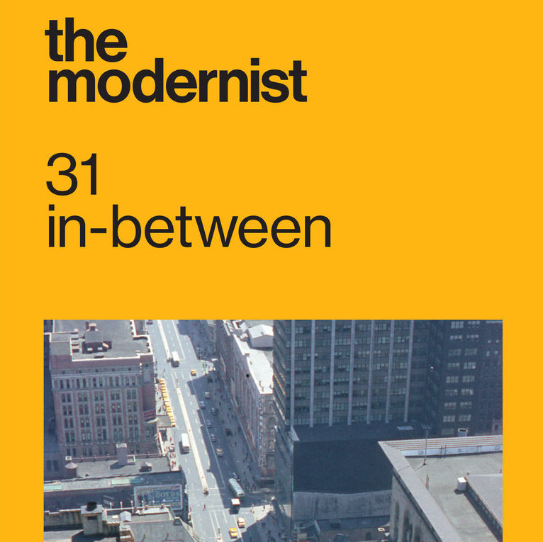 The Modernist Issue 31: The New New Town