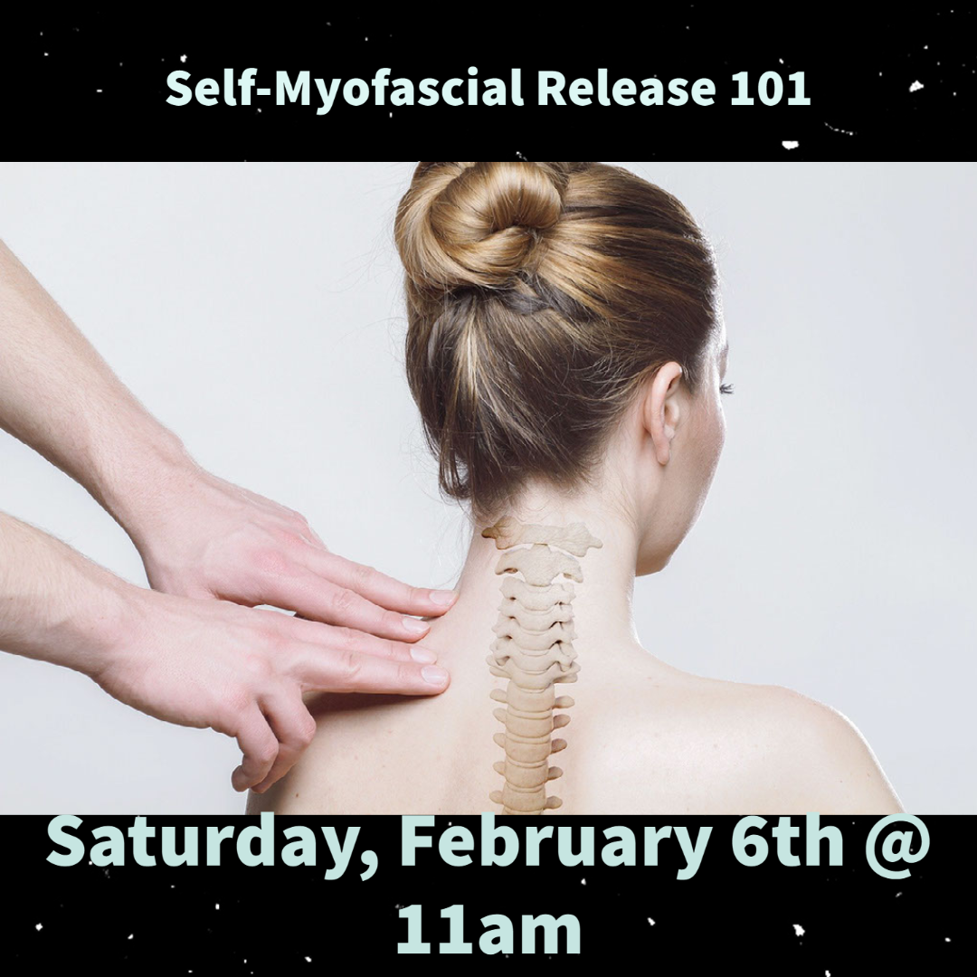 Self-Myofascial Release 101