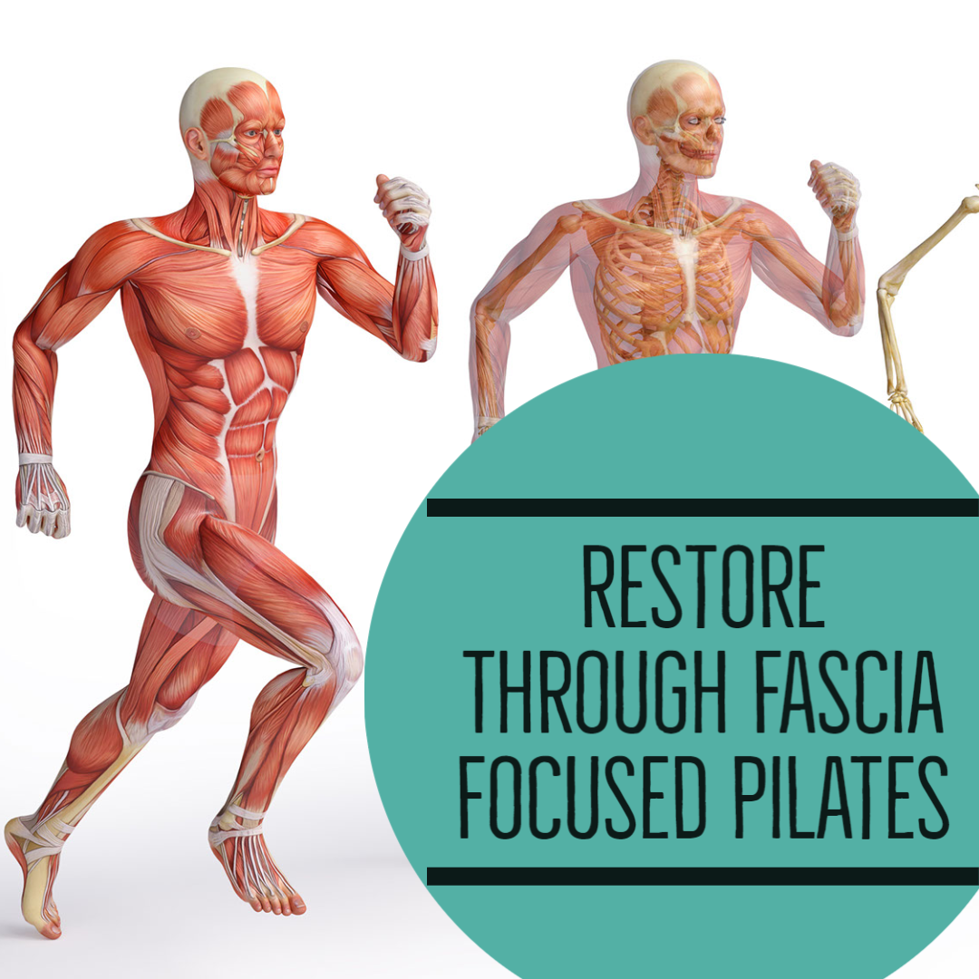Restore Through Fascia Focused Pilates