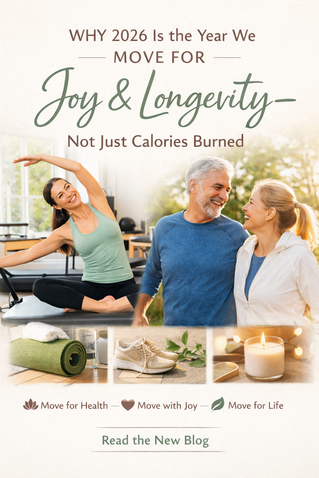Why 2026 Is the Year We Move for Joy and Longevity — Not Just Calories Burned