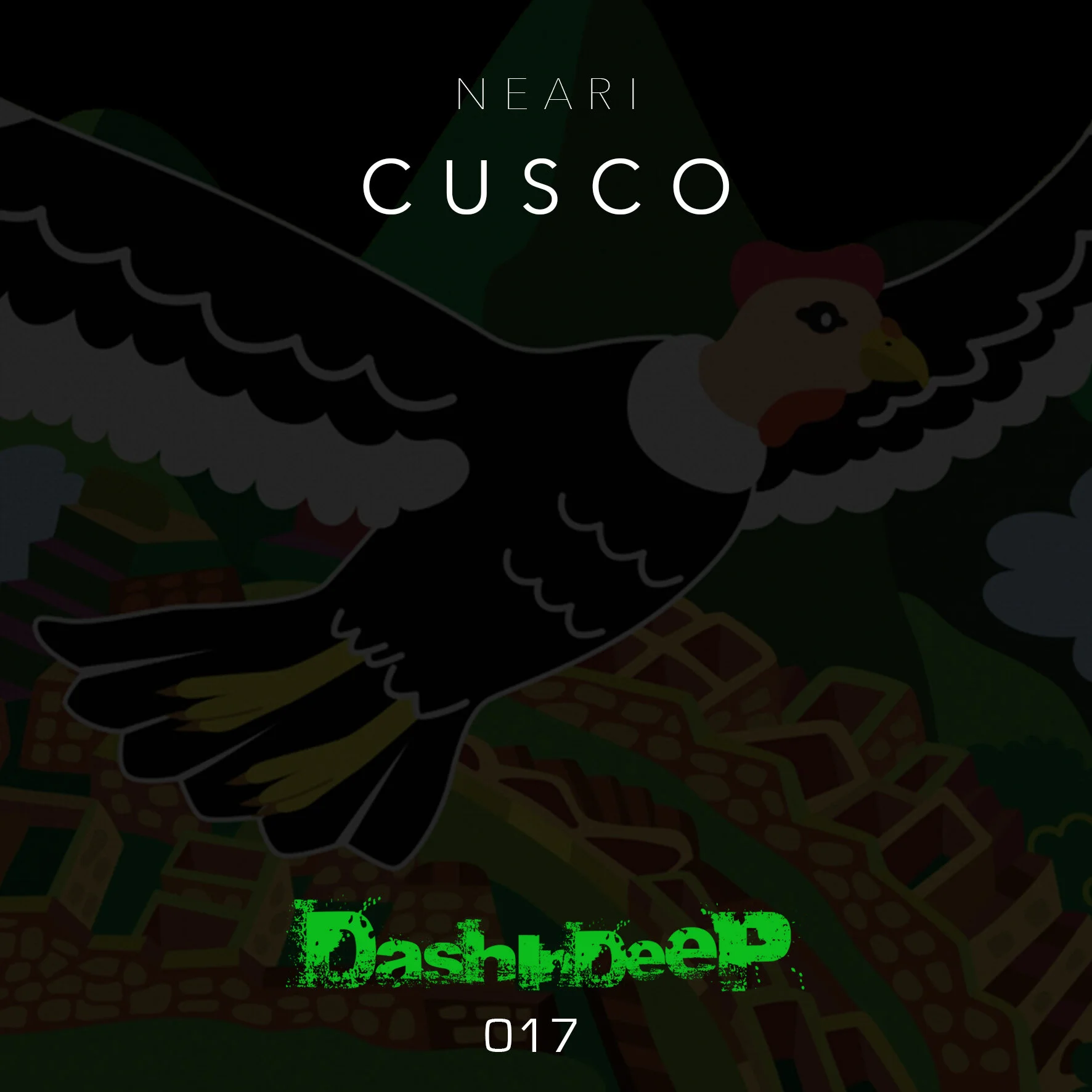 New Release on DashinDeep "NEARI - CUSCO " OUT in JANUARY 18th 2021!