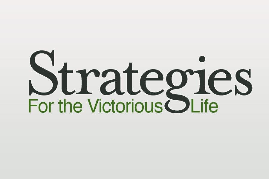 Strategies for the Victorious Life