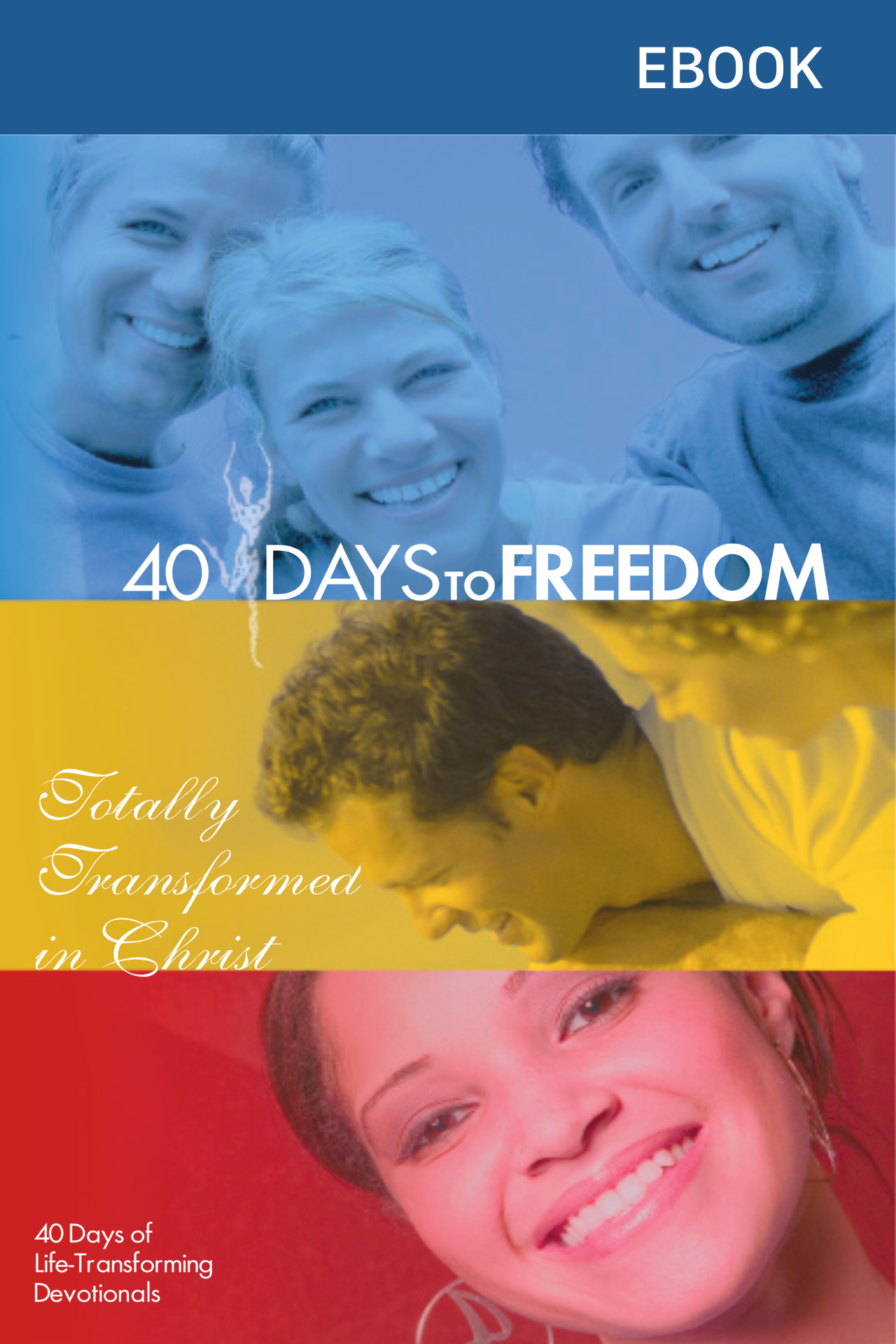 Forty Days to Freedom (Ebook)