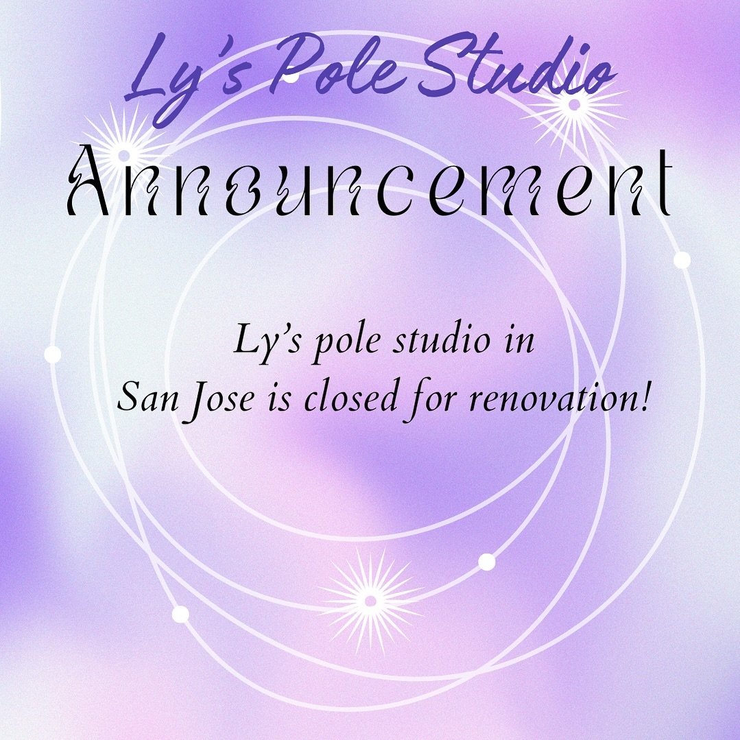✨Huge Announcement✨

Ly&rsquo;s pole studio in San Jose is closed for renovations! We are excited and can&rsquo;t wait to show you the new make over! We will re open Friday April 5th, 2024.