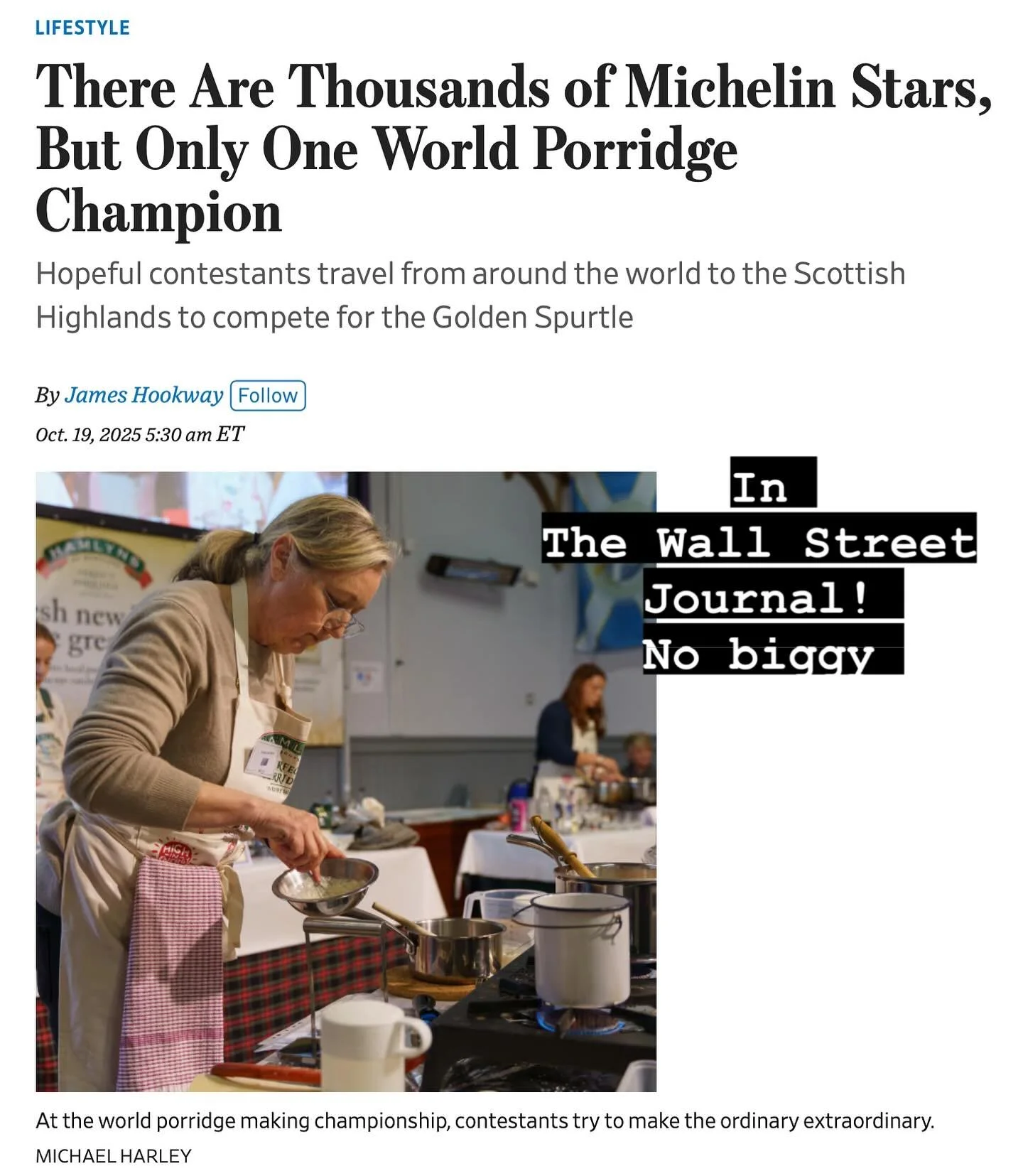 Wow! Great feature in @wsj today. #goldenspurtle #worldporridgemakingchampionships