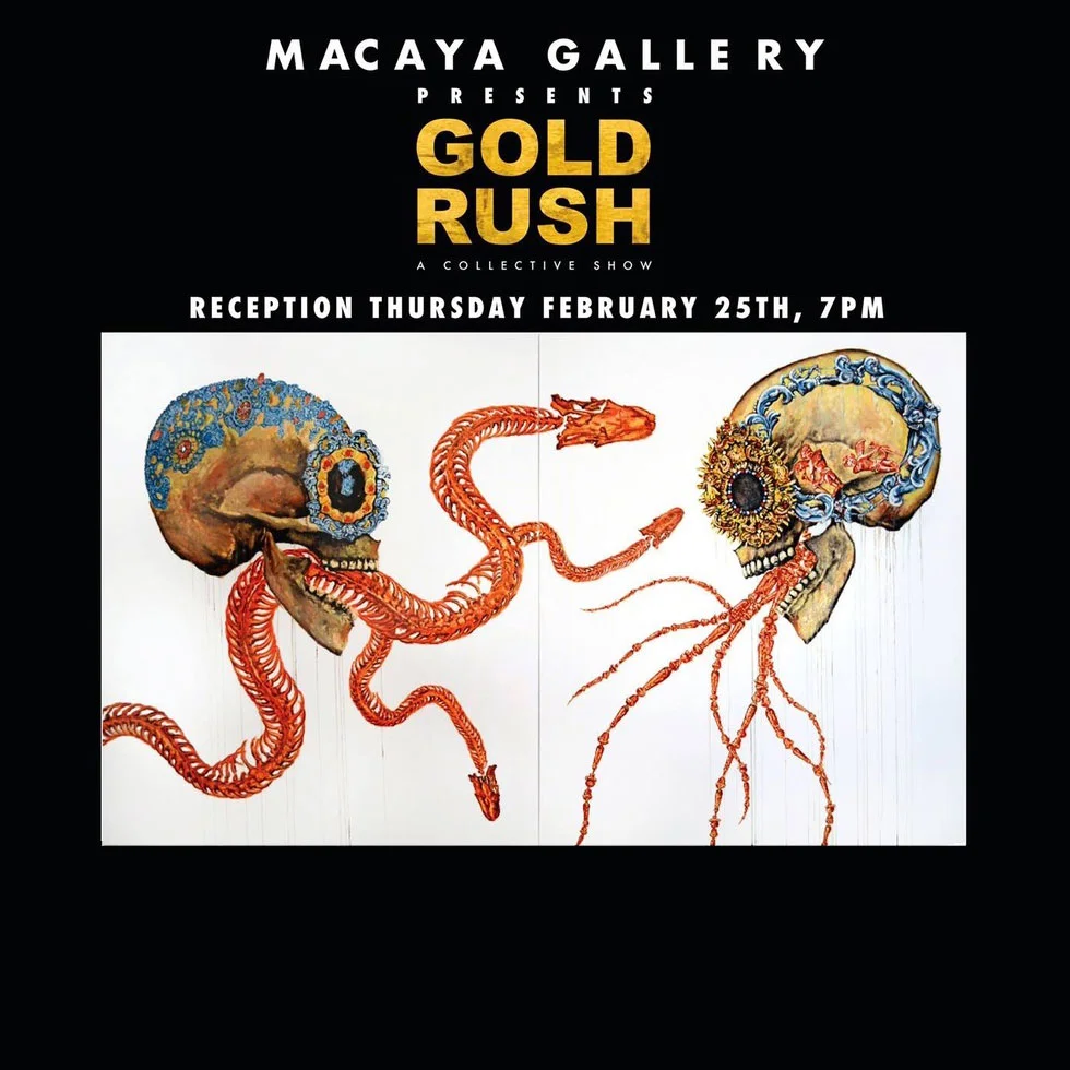 Gold Rush exhibit at the Macaya Gallery