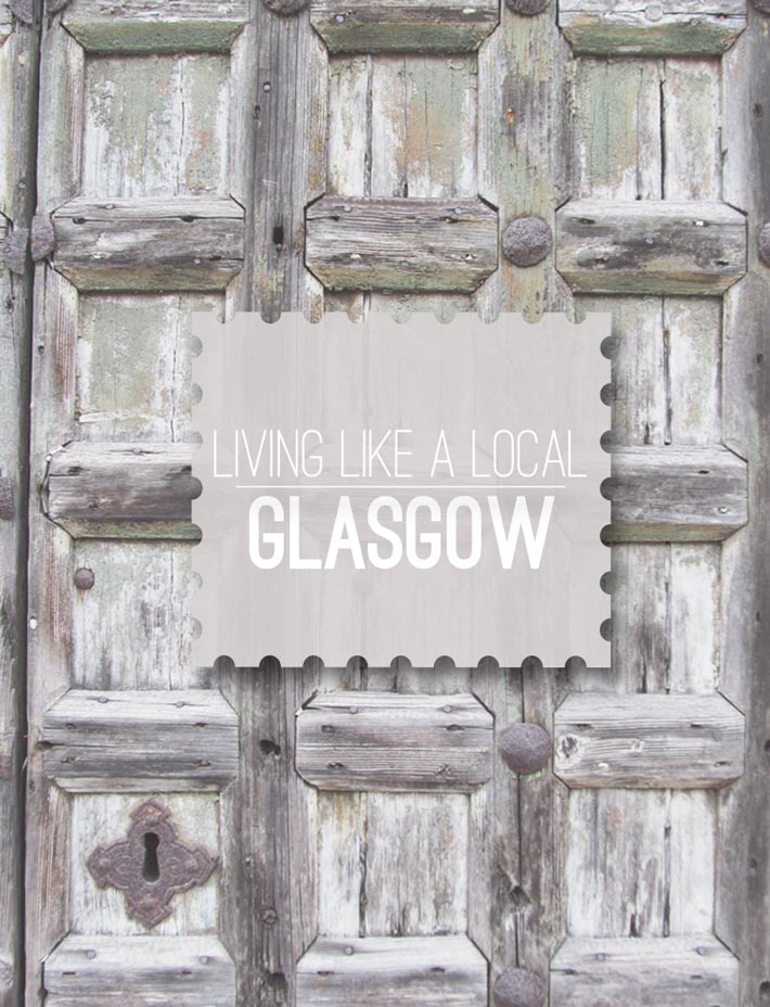 Living-Like-a-Local-Glasgow.jpg