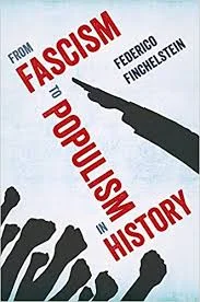 From Fascism to Populism, with Federico Finchelstein