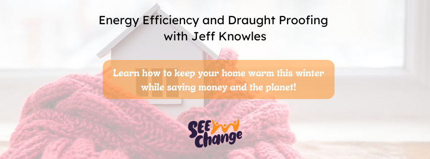 Draught Proofing and Energy Efficiency workshop