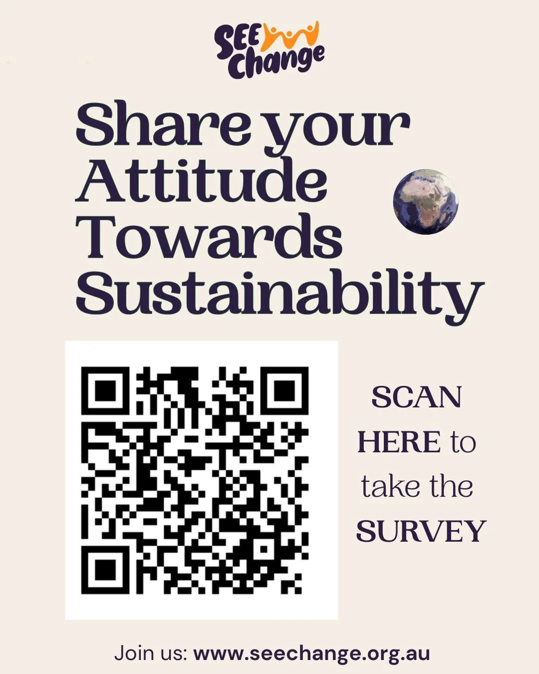 Help SEE Change strengthen grassroots engagement for a climate resilient Canberra! Fill in this survey to let us know how you think about and engage with sustainability initiatives.

Survey closes 30 October; scan the QR code below or access the surv
