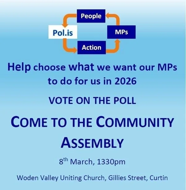 Only a week remains for you to vote on the proposals in CAPaD&rsquo;s community Poll before the results are analysed!

To vote in the poll and register for the Community Assembly (Woden Valley Uniting church) on March 8th visit the CAPaD website at h