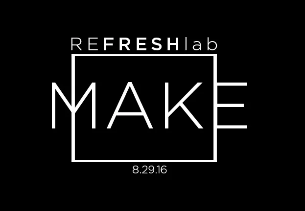 Refreshlab2016_1The Make222.jpg