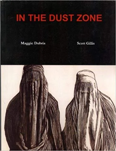 In The Dust Zone (Maggie Dubris &amp; Scott Gillis)