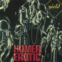 Yield (by Homer Erotic)