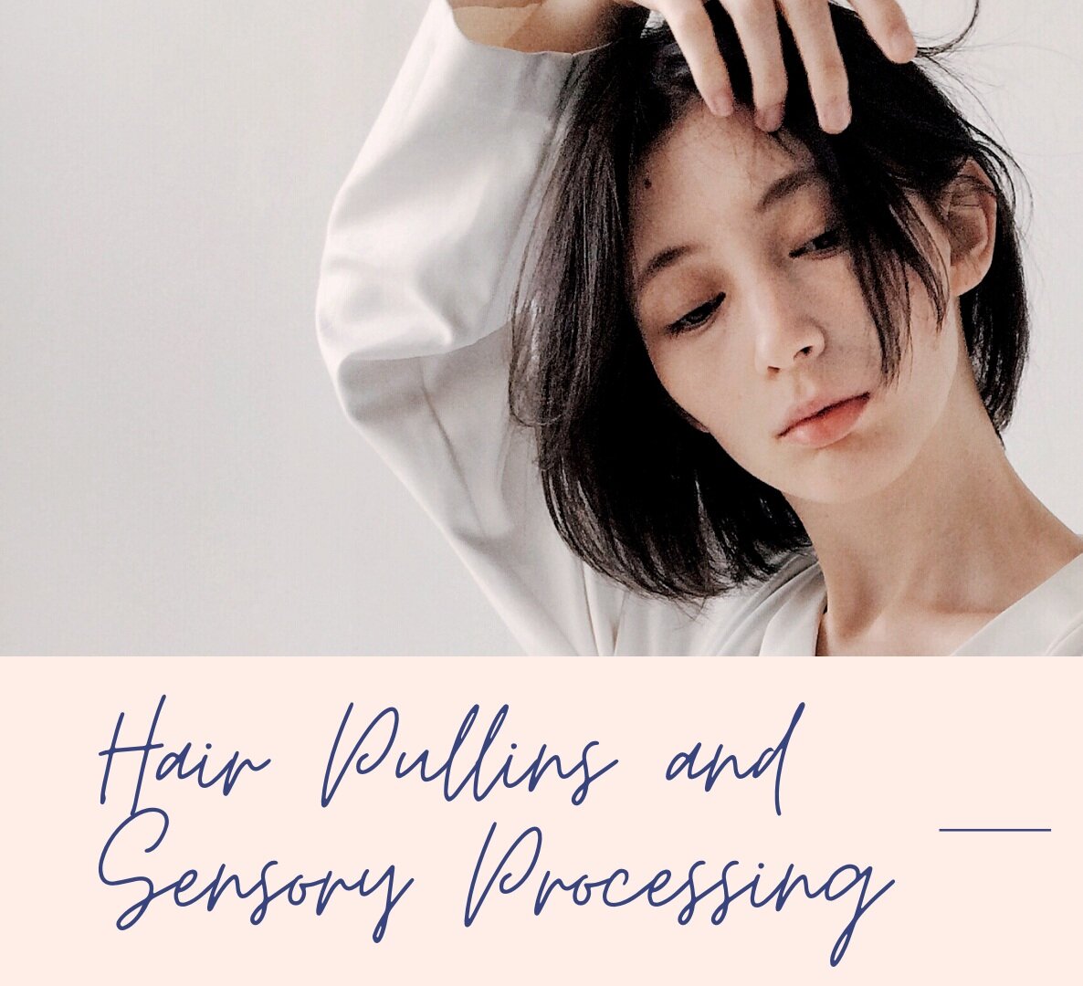 How Knowing Your Sensory Needs Help You to Stop Pulling Hair — TrichTricks