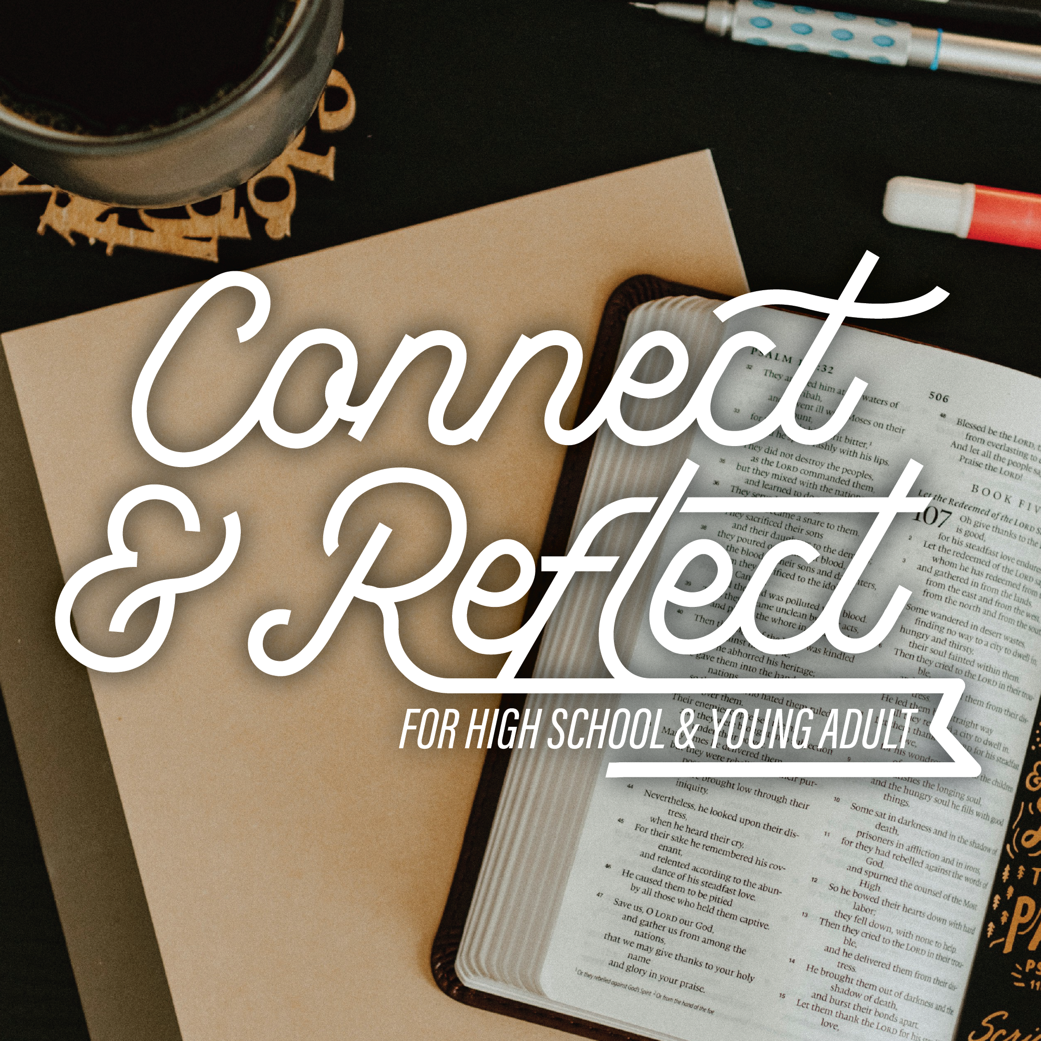 Connect &amp; Reflect Event: High school &amp; Young Adult