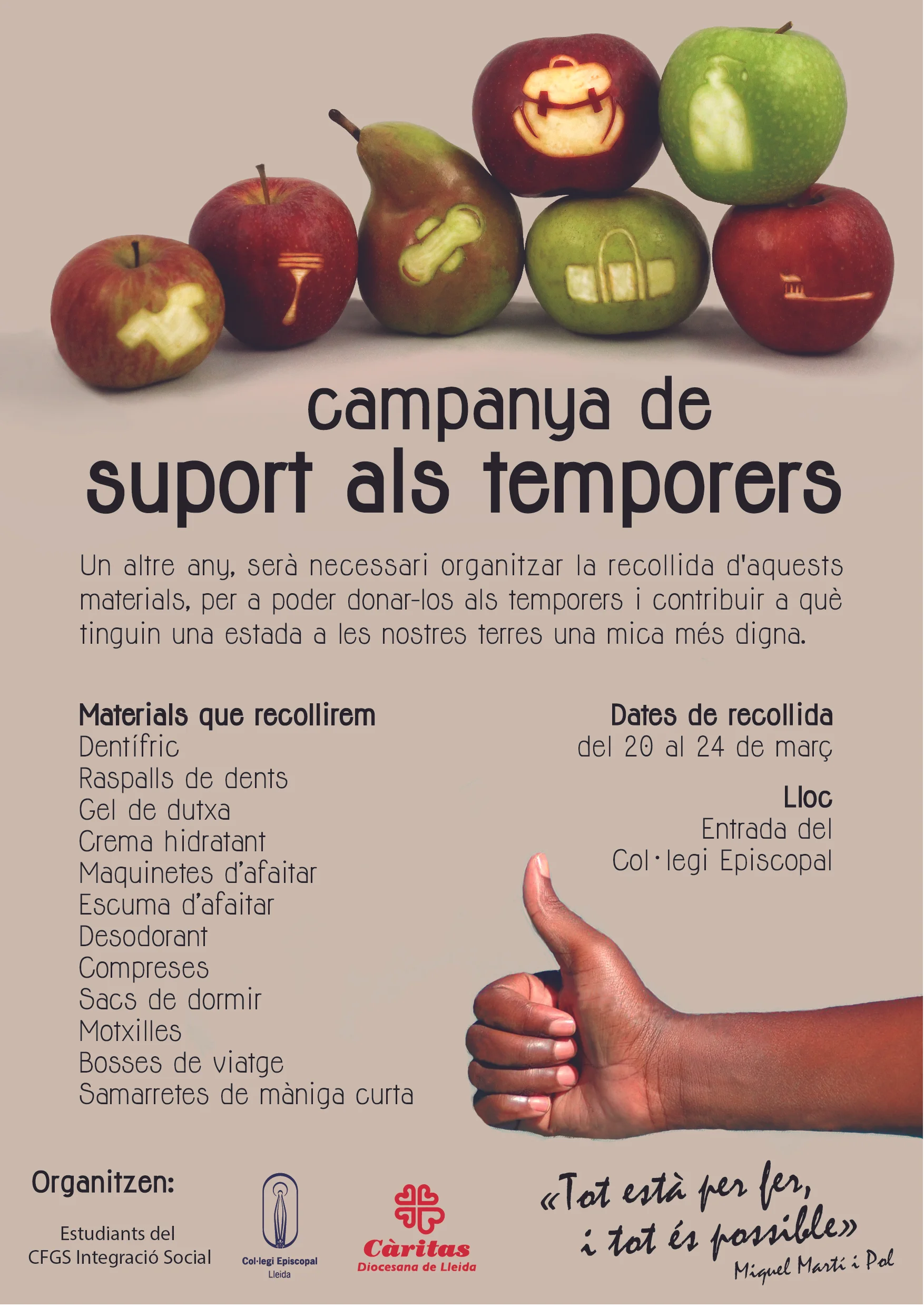 RECOLLIDA DE MATERIALS PER SUPORT ALS TEMPORERS