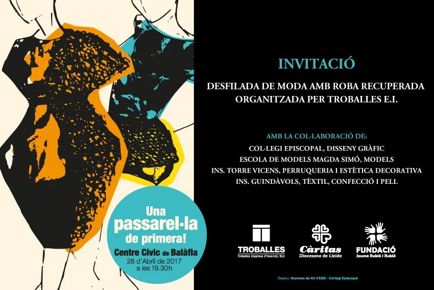 28 ABRIL INVITACIÓ A LA  DESFILADA DE MODA AMB ROBA RECUPERADA ORGANITZADA PER TROBALLES E.I.