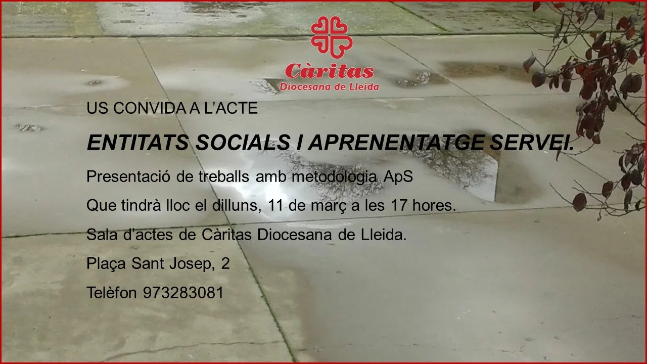 PRESENTACIÓ EN CÀRITAS LLEIDA DE DOS ACTIVITATS D'APRENENTATGE I SERVEI.