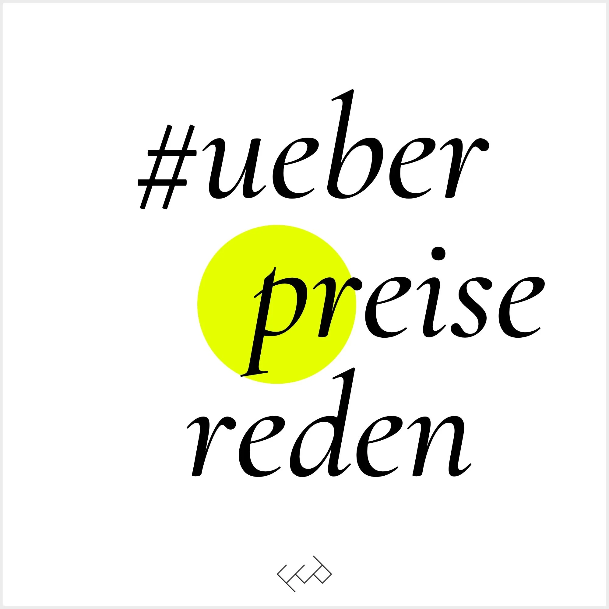 #UEBERPREISEREDEN