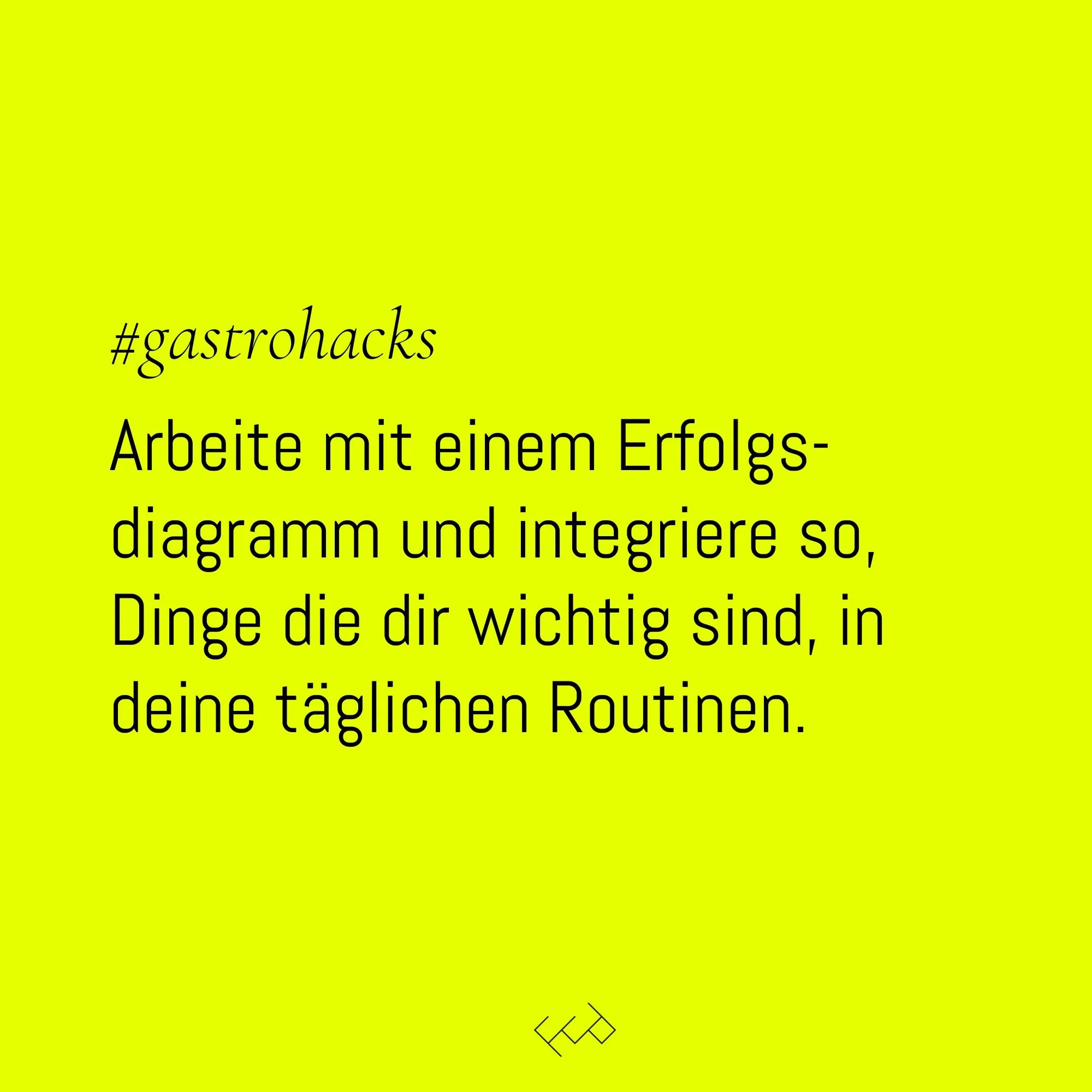 Arbeite mit einem Fortschrittsdiagramm. Integriere persönliche Ziele in deine täglichen Routinen.