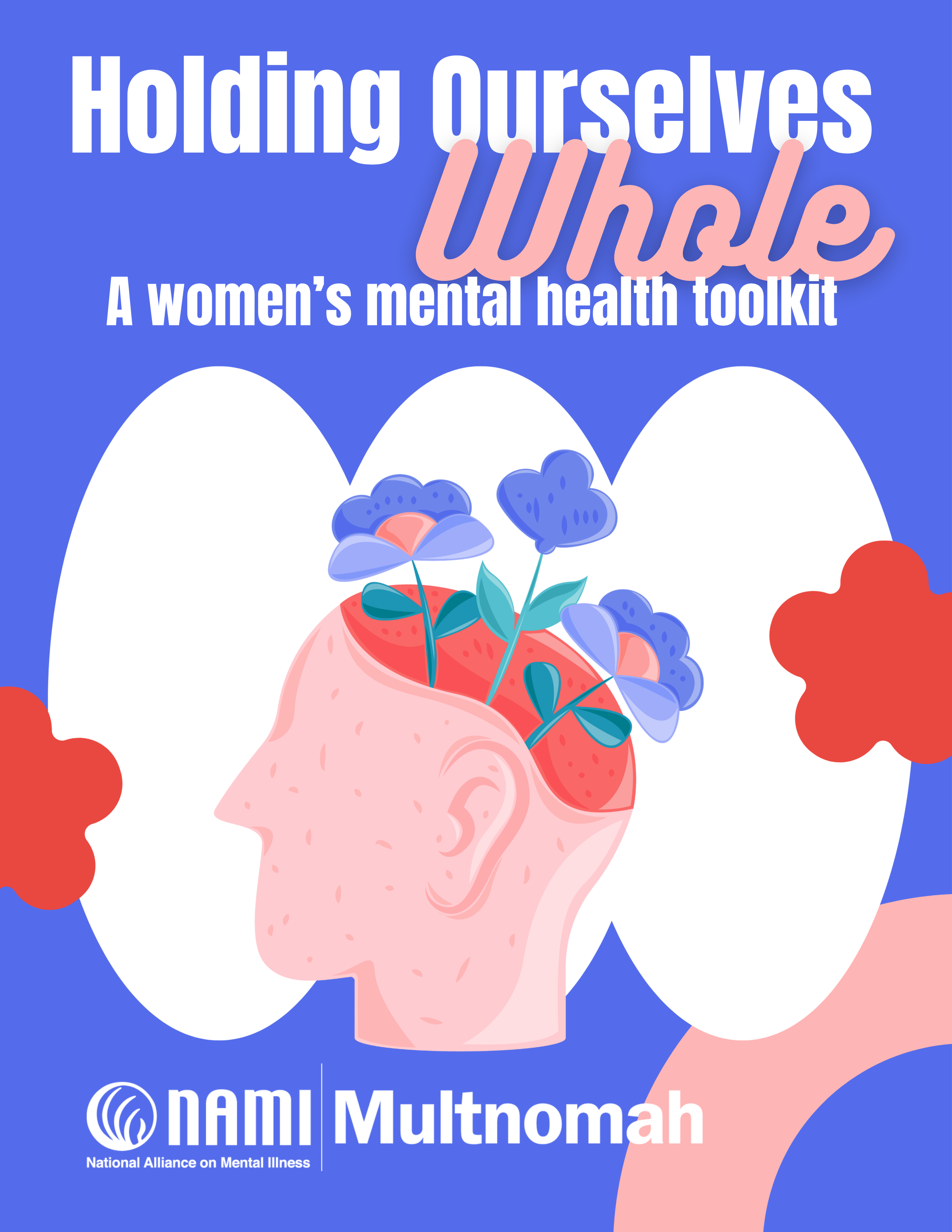 Holding Ourselves Whole A Women's Mental Health Toolkit