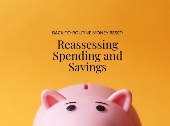 Back-to-Routine Money Reset: Taking Stock Before the End of the Year