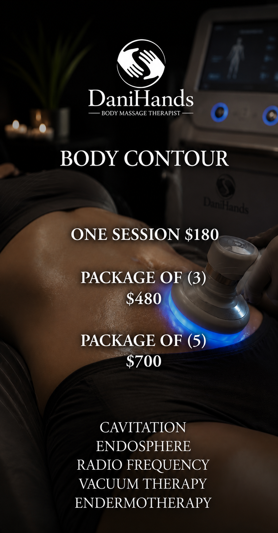 A promotional poster for DaniHands Body Massage Therapist offering body contouring services, featuring session prices, and additional treatments listed.