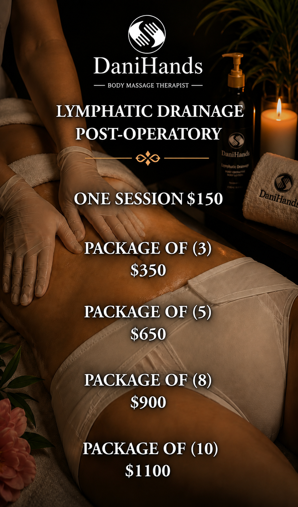 Advertisement for DaniHands body massage therapy promoting lymphatic drainage post-operative sessions, with pricing options for one session, three, five, eight, and ten packages. Background shows a person receiving a massage, spa essentials, and a lit candle.