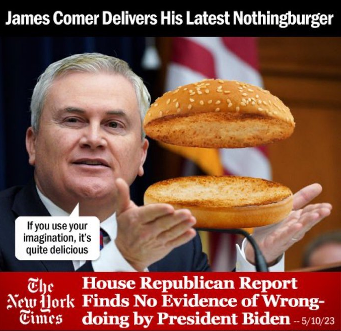'Nothingburger' James Comer Pitches a New MAGA Conspiracy Theory