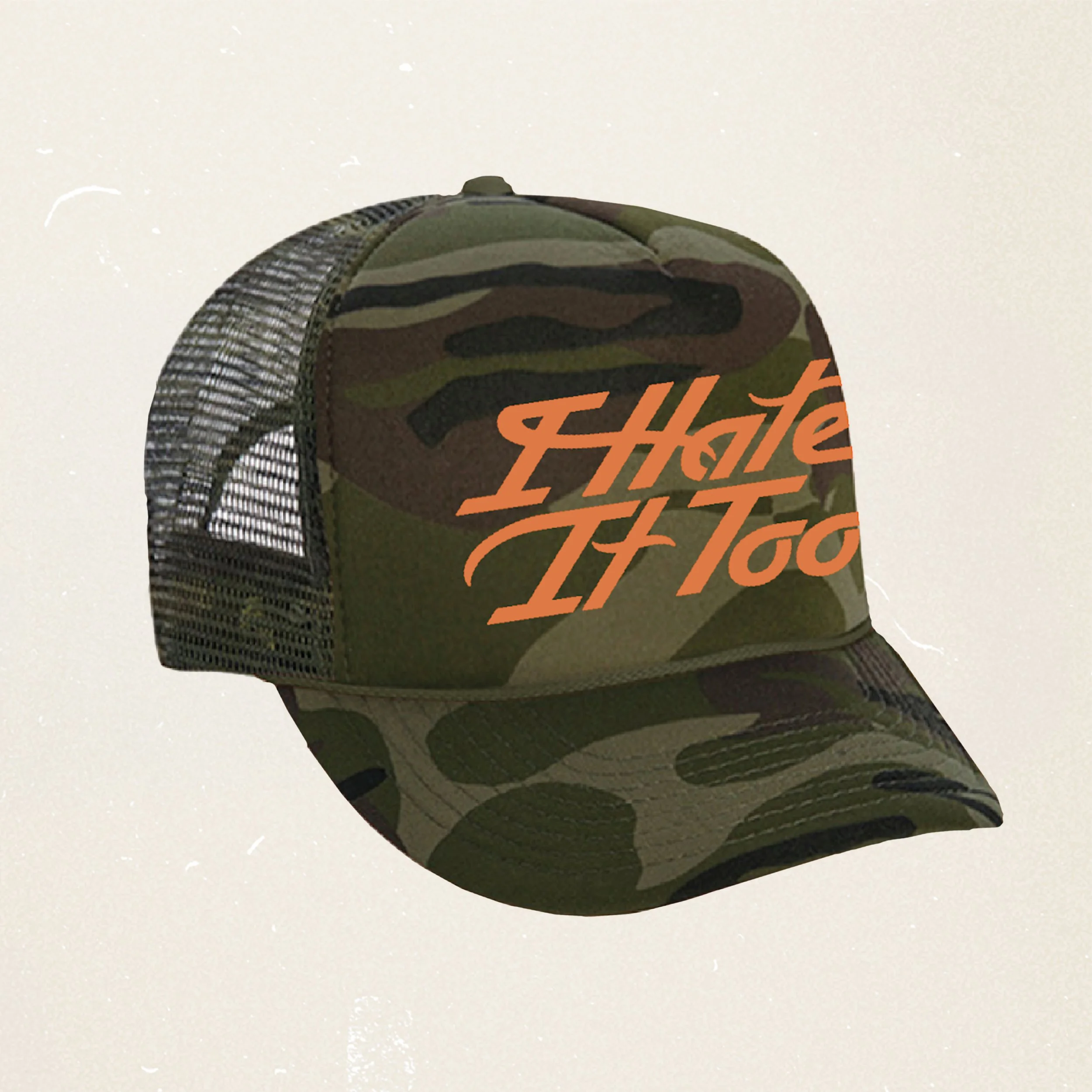 I_Hate_It_Too-TruckerHat.jpg