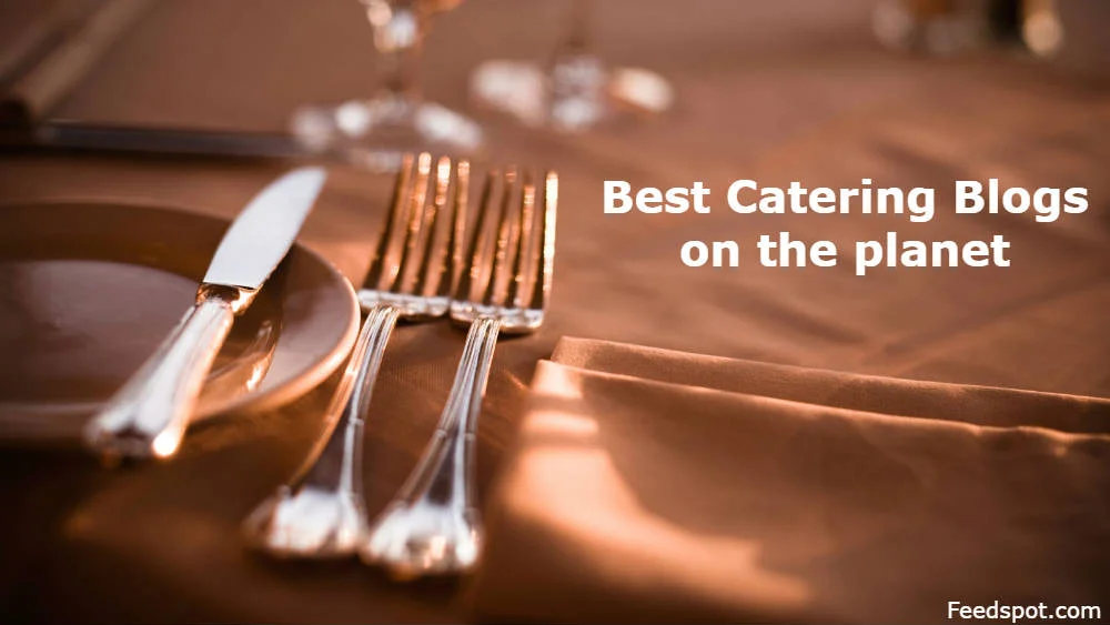 Best Catering Blogs on The Planet - We're In!