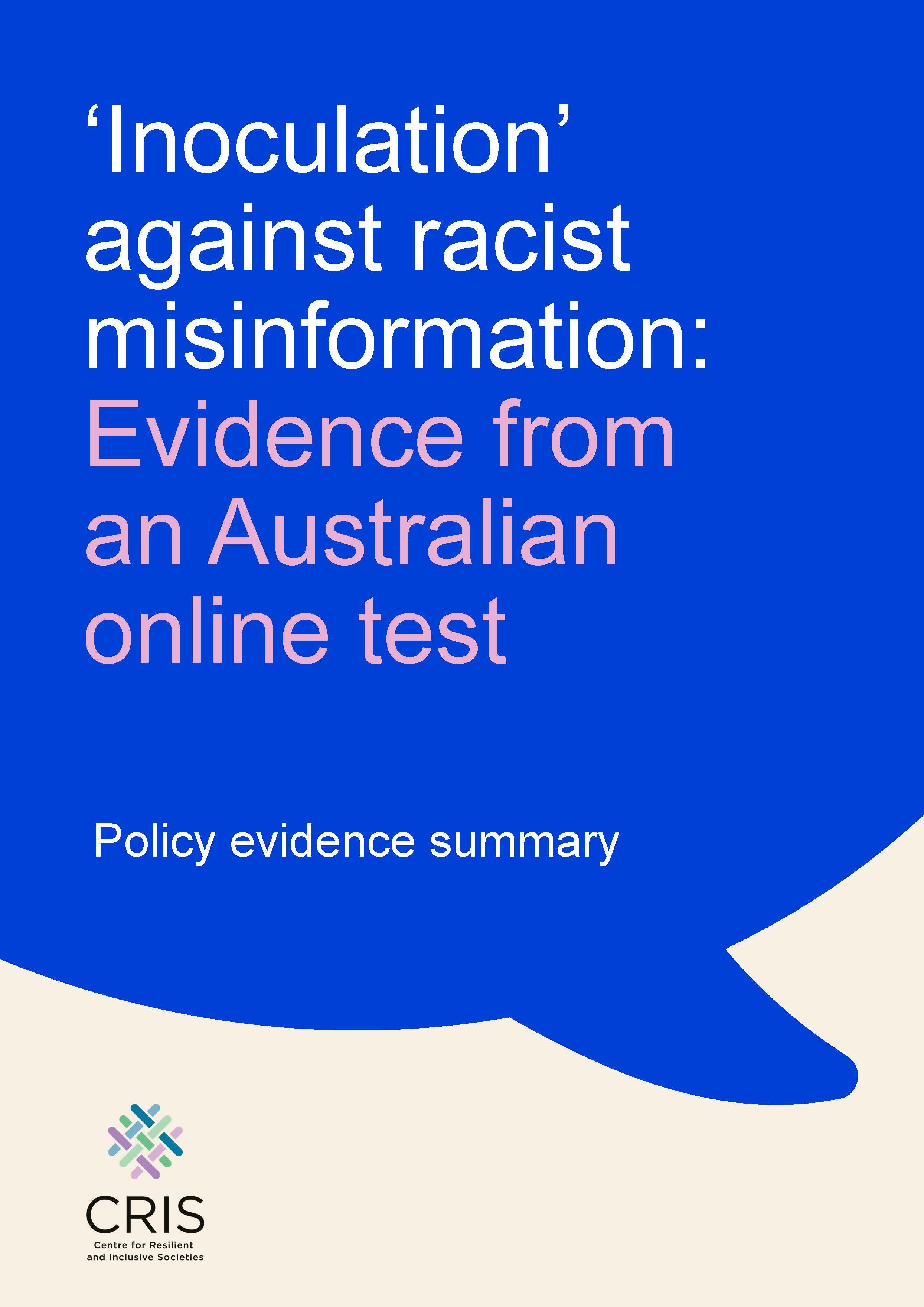 Policy evidence summary: 'Inoculations' against racist misinformation: an Australian online test