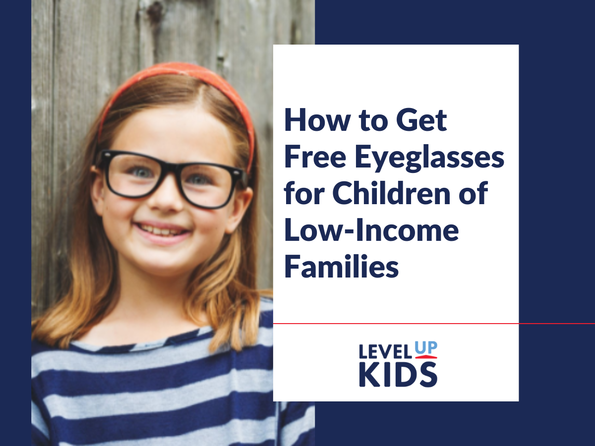 How to Get Free Eyeglasses for Children of Low-Income Families ...