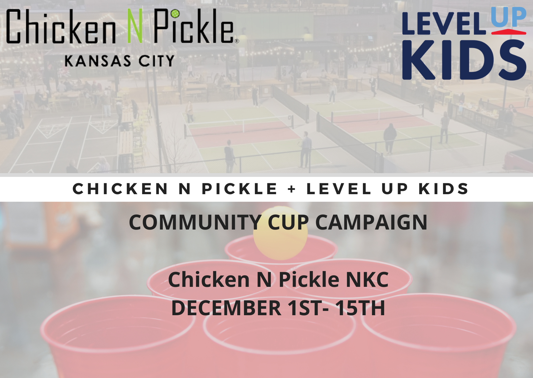 Chicken N Pickle- Community Cup Campaign