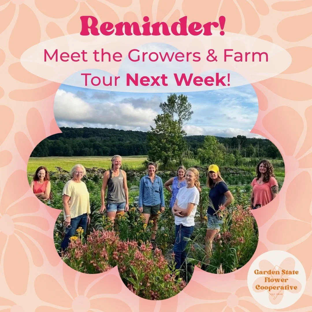 Reminder! Our Meet the Growers &amp; Farm Tour event is happening next week! 

YOU'RE INVITED! Save the Date - June 3rd: Meet The Growers &amp; Farm Tour at Fairview Farm.

Come say hello to the folks behind the amazing flowers at the Garden State Fl