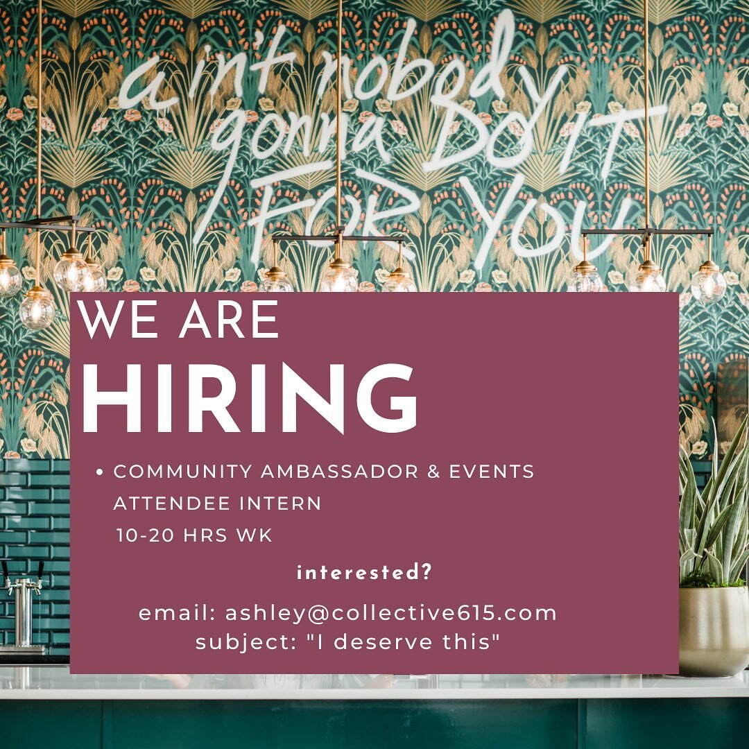 ✨ We are hiring! ✨

Collective615 is a community of empowered women who connect, collaborate and create. 

Looking to intern with C615 and be a part of a community full of like-minded women? Email ashley@collective615.com with a copy of your resume +