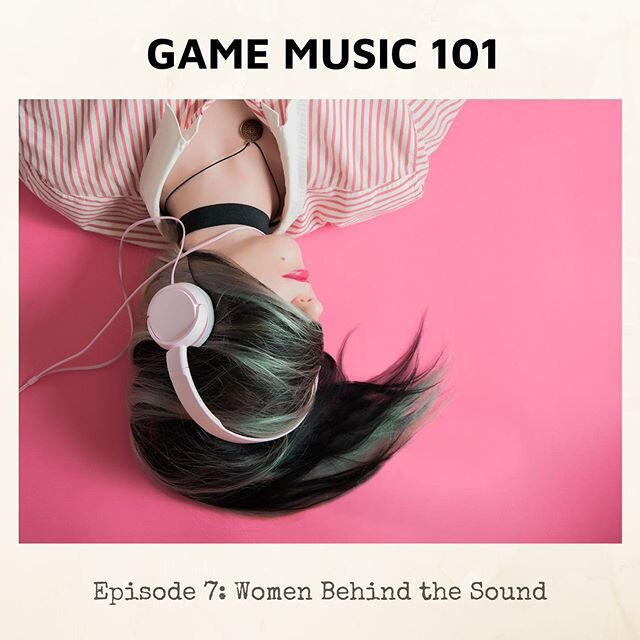 OUT NOW! Episode 7 of our Game Music 101 podcast is available on @cfrcradio&rsquo;s podcast network, www.gamemusic101.com, and any major podcast app!🎶
.
.
Women have been composing music for video games since their inception and yet their stories ca