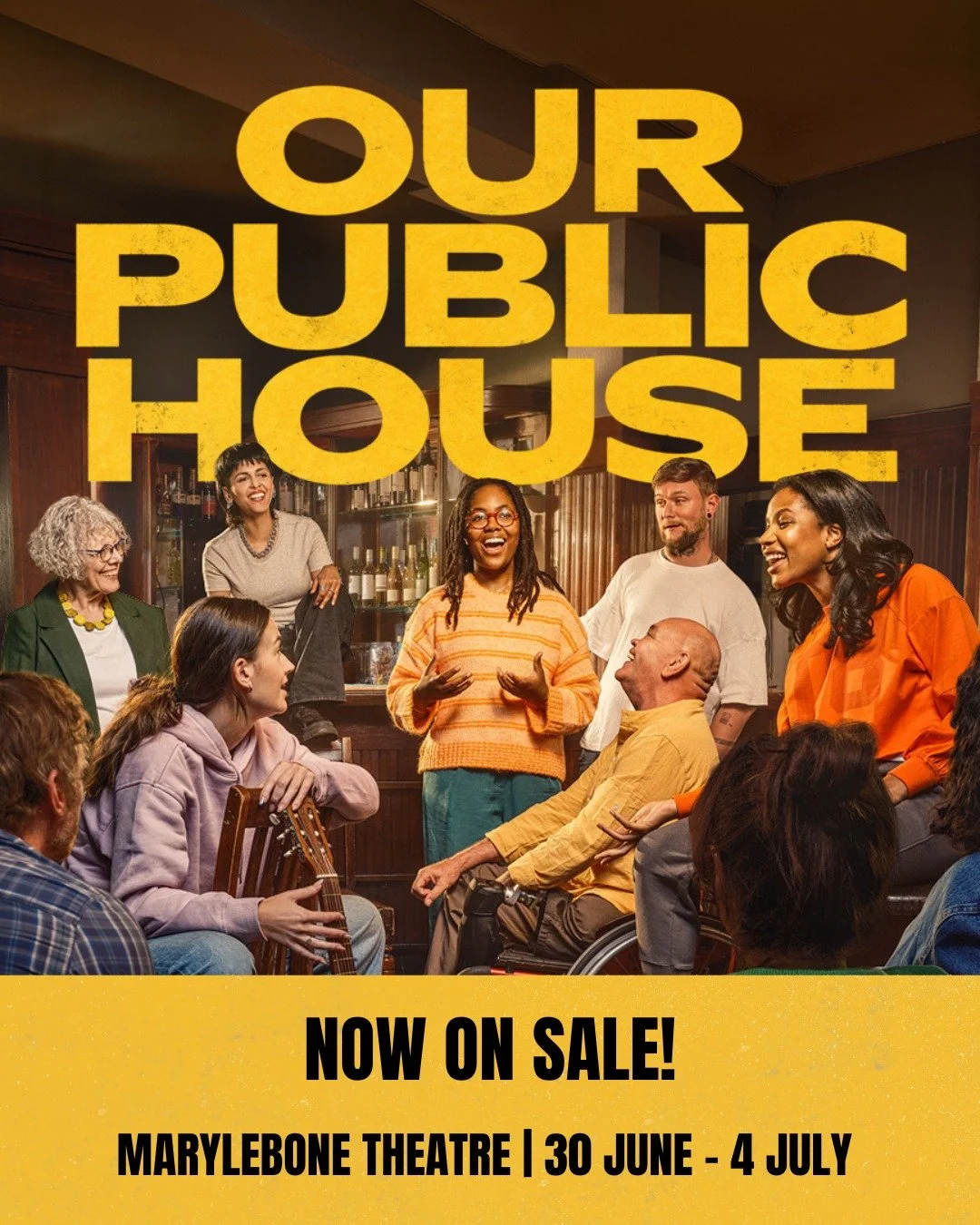 🍻 NOW ON SALE!

When a community refuses to vote, the pub becomes the only place left to talk - and sing. Inspired by the real words of over 600 people nationwide, Our Public House transforms these words into original live music!

📍 Marylebone Thea