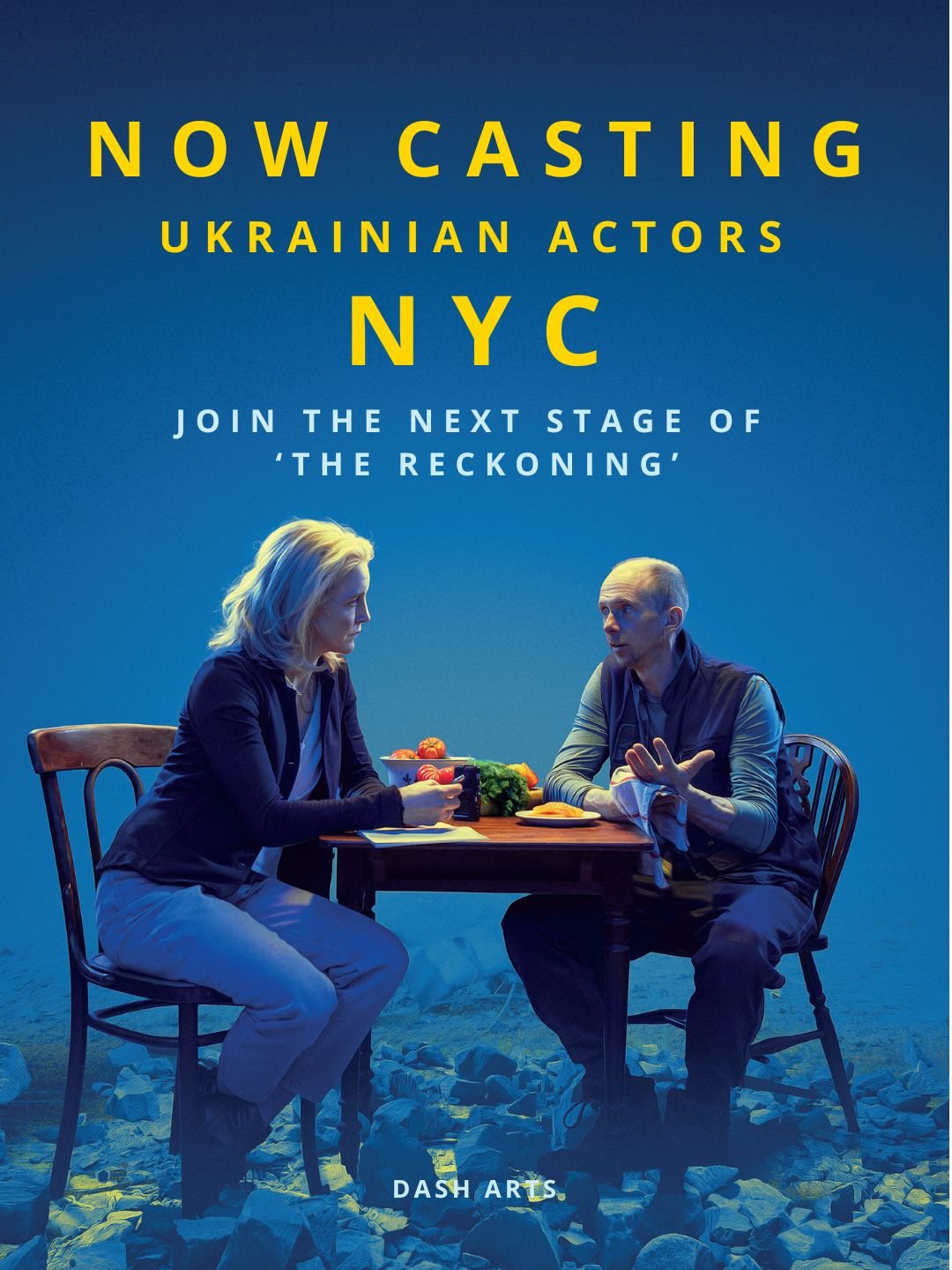 CASTING CALL: Ukrainian actors based in New York City

Following its acclaimed Off West End run in London, Dash Arts is bringing The Reckoning to New York for an exciting research and development process ahead of a planned 2027 US and Canadian tour.
