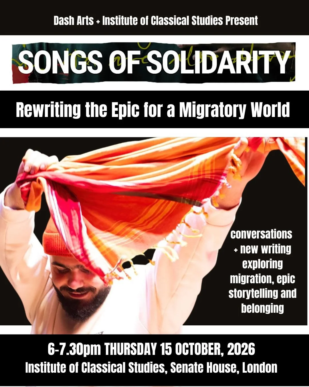 What might an epic for our time sound like?

Join Dash Arts and @instituteofclassicalstudies this October for Songs of Solidarity: Rewriting the Epic for a Migratory World - an evening of conversation and new writing exploring how epic storytelling c