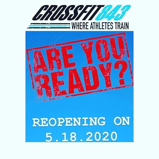 We at #crossfit843 have been working hard to get you all back safely to the gym this Monday, May 18th. We thank you all for the support, commitment &amp; patience to us over the last 2 months. We look forward to coming back stronger than ever and are