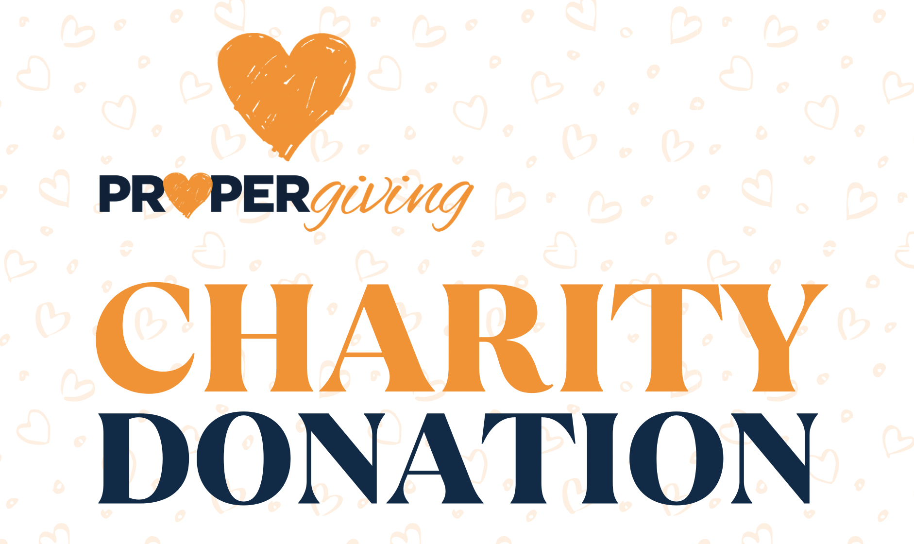 Introducing the Proper Giving  Charity Donation