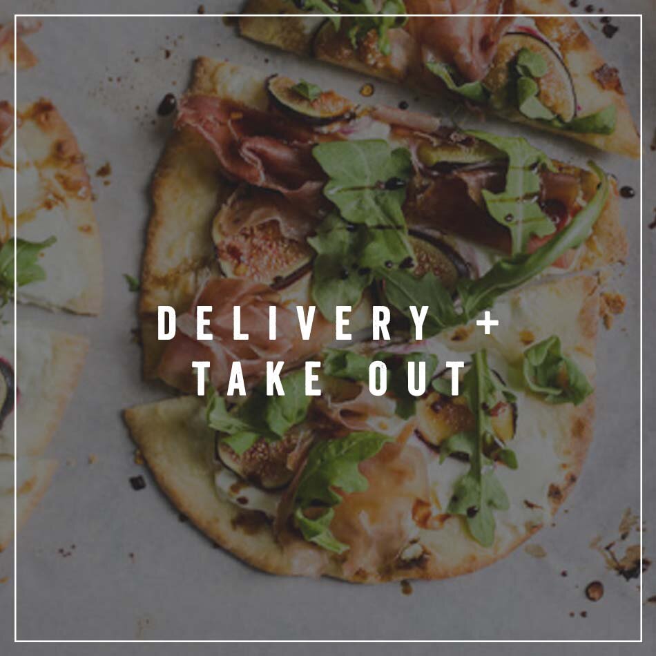 DELIVERY + TAKE OUT