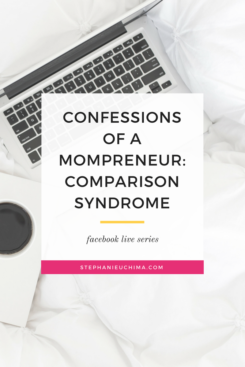 Confessions of a Mompreneur (Ep. 4) - Comparison Syndrome & End of Month Business Routines