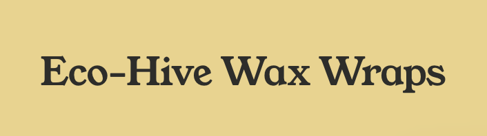 Eco-Hive Wax Wraps