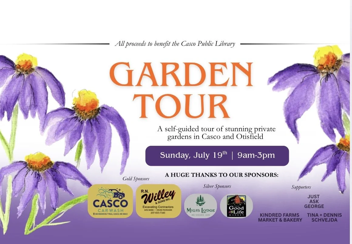 Casco Public Library Summer Garden Tour • Casco Public Library